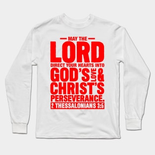 2 Thessalonians 3:5 Long Sleeve T-Shirt